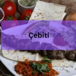 Çebiti – Exploring The Ultimate Guide!