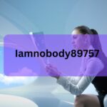 Iamnobody89757 – Your All-Inclusive Guide!