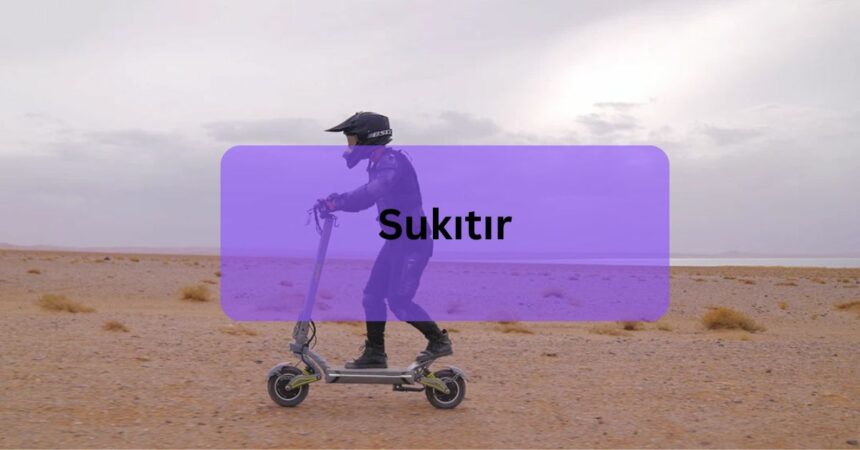 Sukıtır – Your Ticket To Urban Adventure!