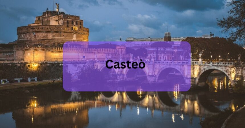 Casteò – A Comprehensive Guide!