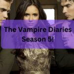 The Vampire Diaries Season 5!